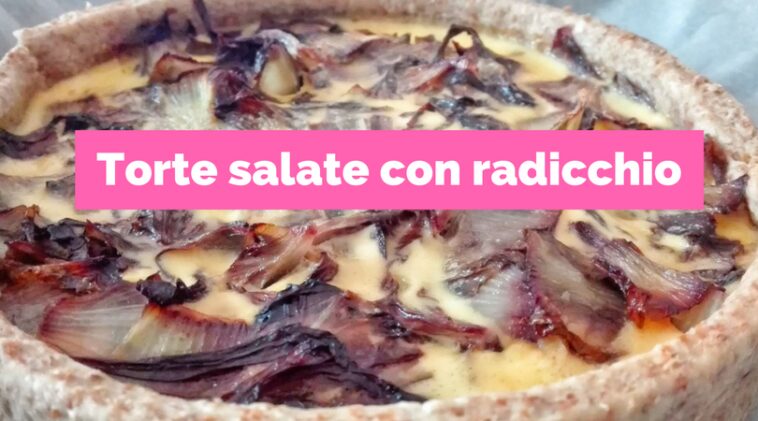 Pastel salado con radicchio 10 recetas